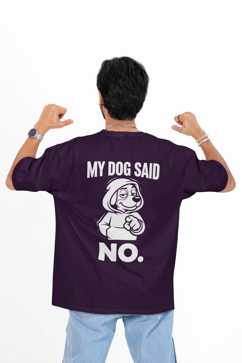 My Dog Said No Unisex Oversized Tee