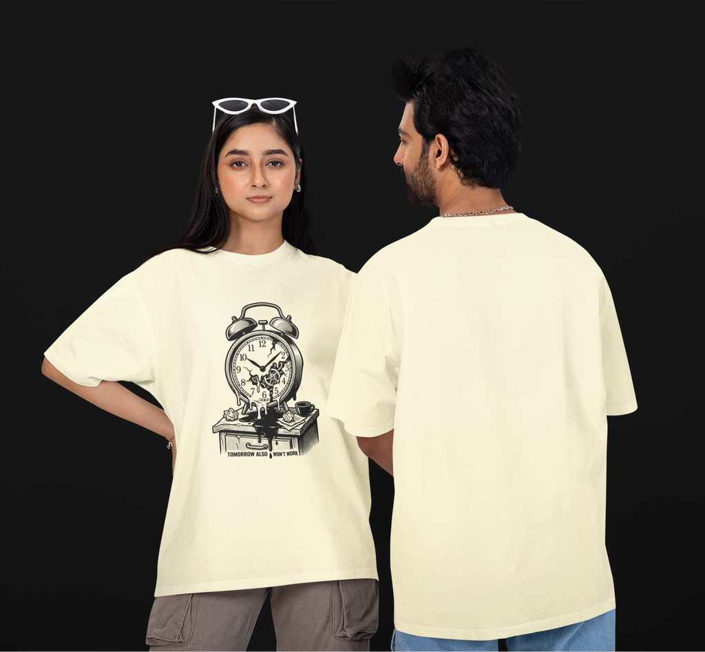 Tomorrow also won't Work Unisex Oversized Tee