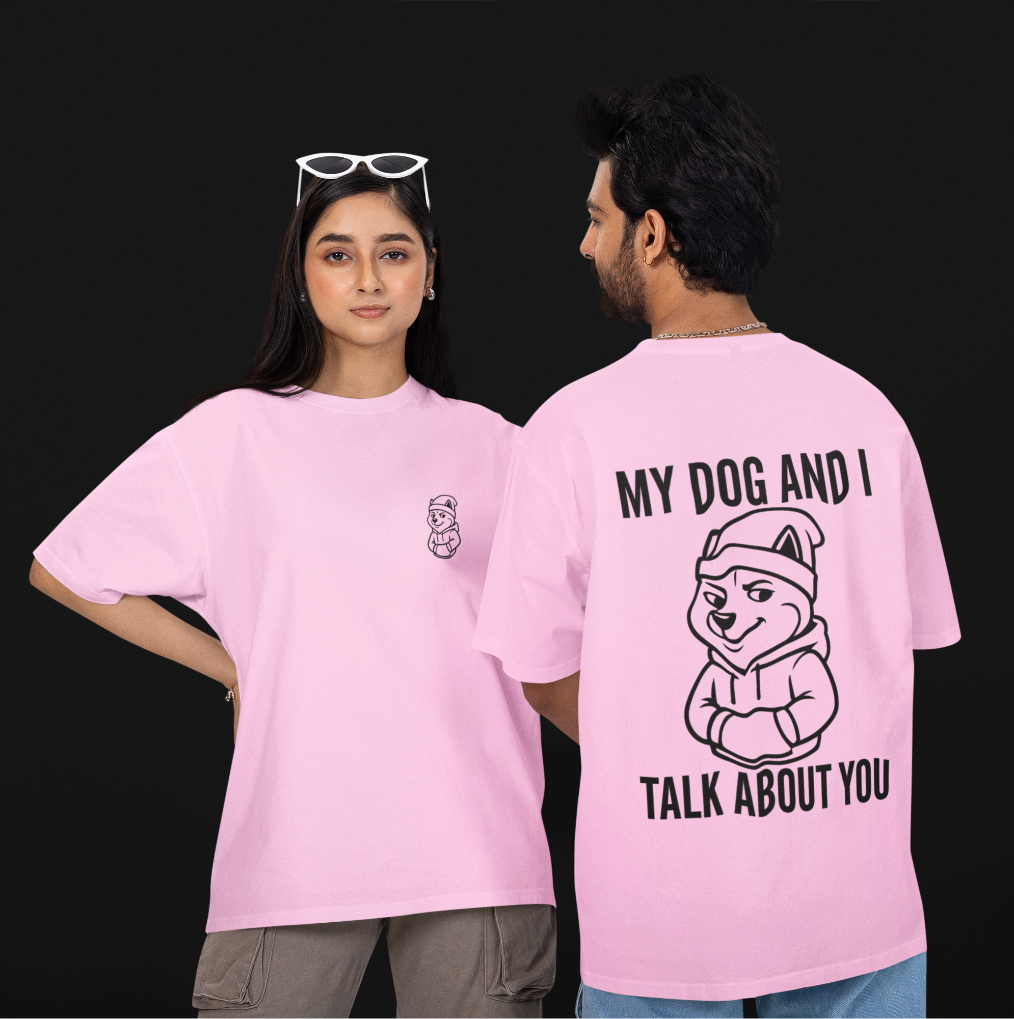 We Talk About You Unisex Oversized Tee