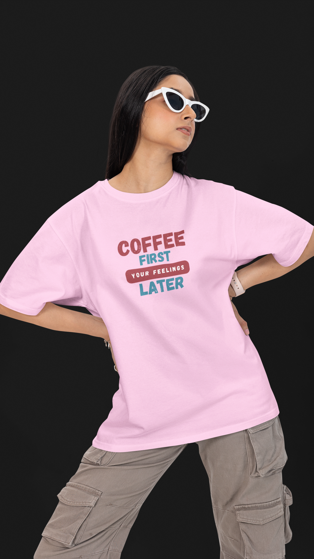 Coffee First. Your Feelings Later. Unisex Oversized Tee