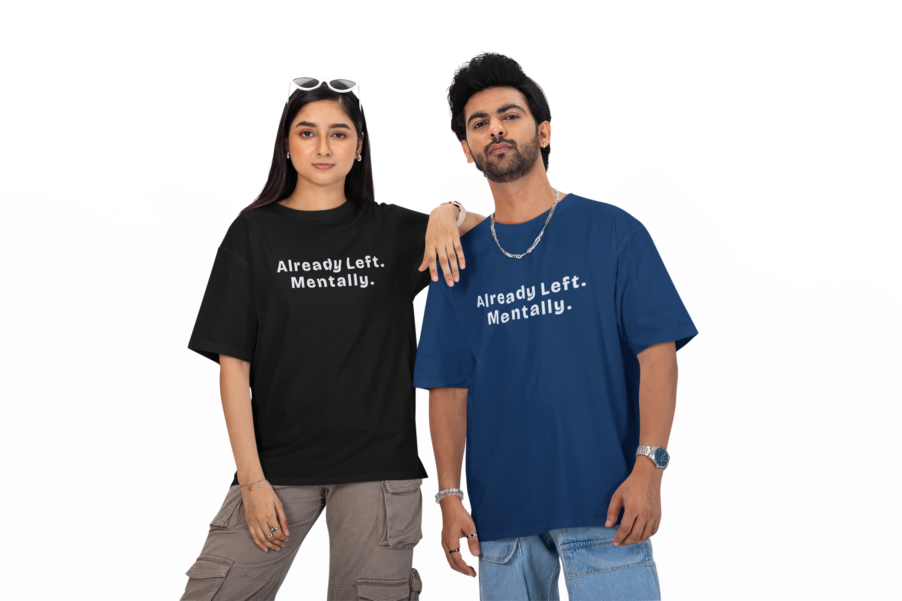 Already Left. Mentally. — Unisex Oversized Tee